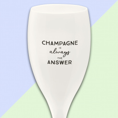 CHEERS NO. 1 CHAMPAGNE IS THE ANSWER Superglas 100ml with print 